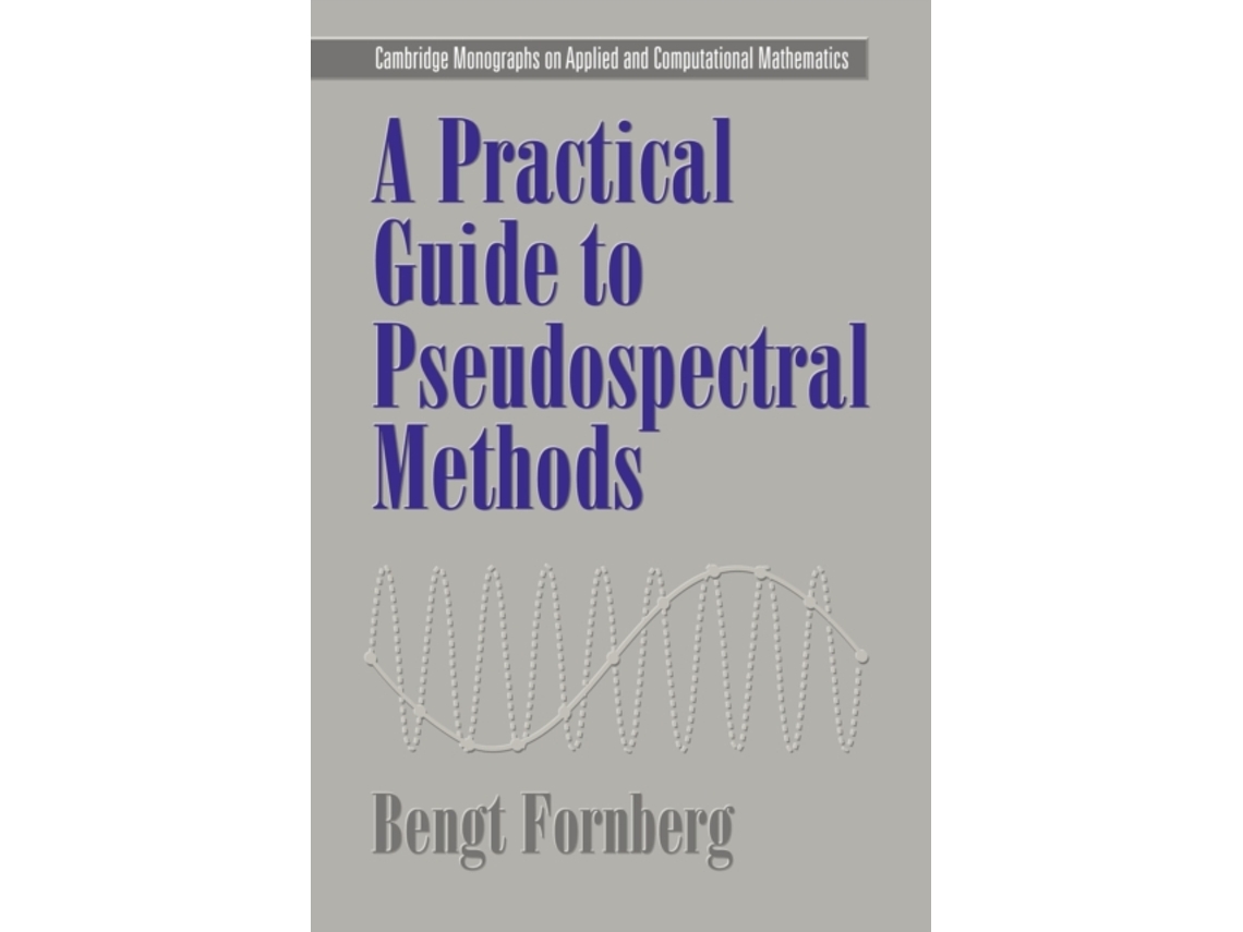 Practical Guide to Pseudospectral Methods