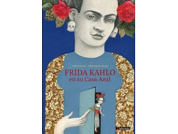 Libro Frida Kahlo En Su Casa Azul de Chiara Lossani (Español)