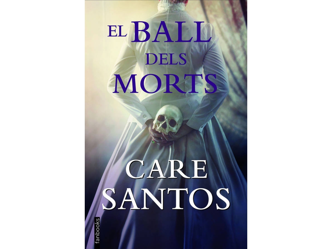 Libro El Ball Dels Morts de Care Santos (Catalán)