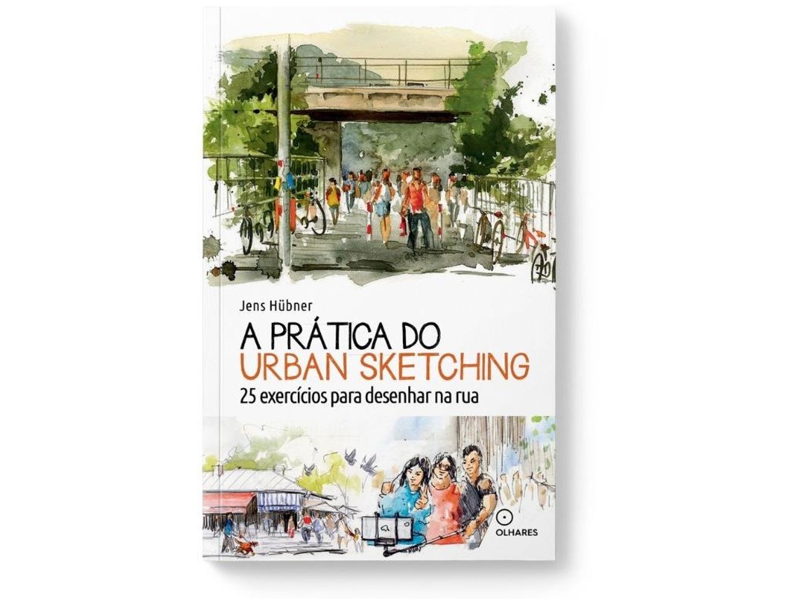 Libro A PRÁTICA DO URBAN SKETCHING de HÜBNER, JENS (Portugués do Brasil)