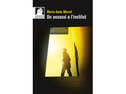 Libro Un Assassi A L´Institut de Marie Aude Murail (Catalán)
