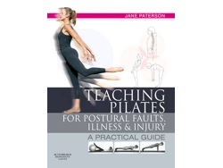 Libro Teaching pilates for postural faults, illness and injury (Inglés)