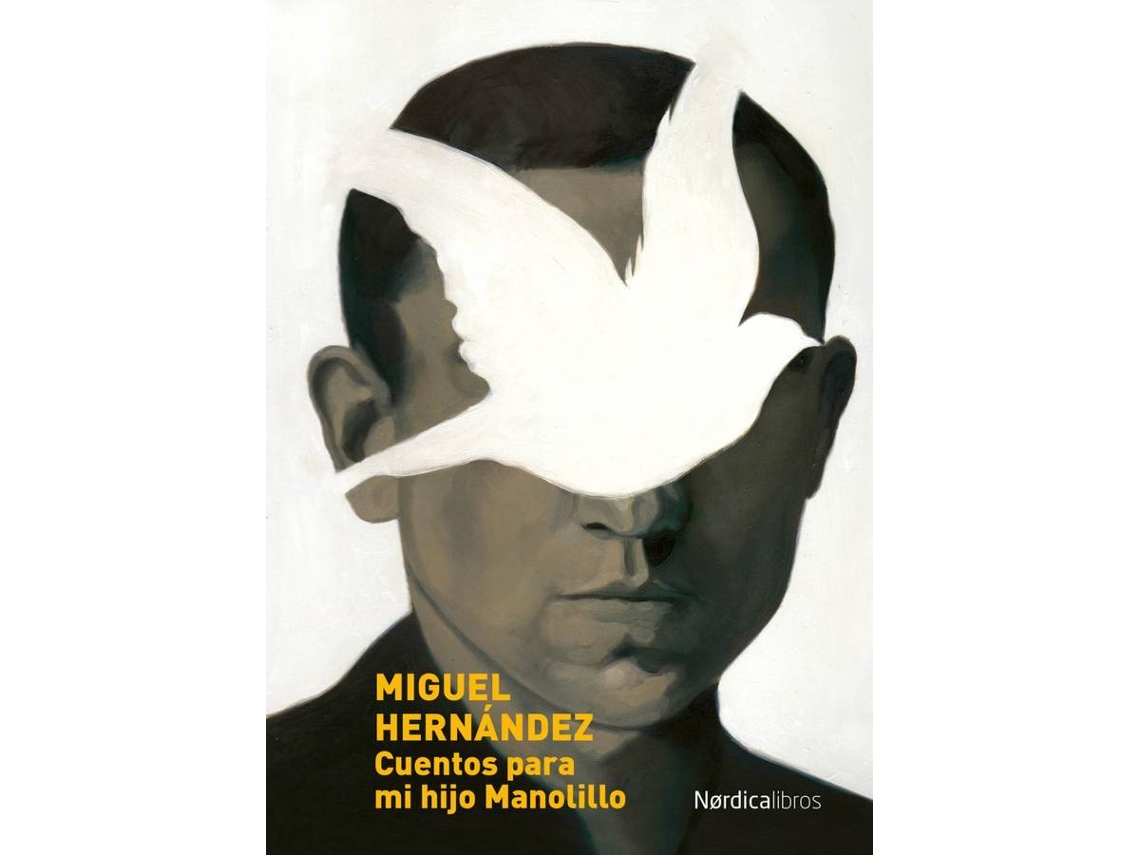 Libro Cuentos Para Mi Hijo Manolillo de Miguel Hernández (Español)