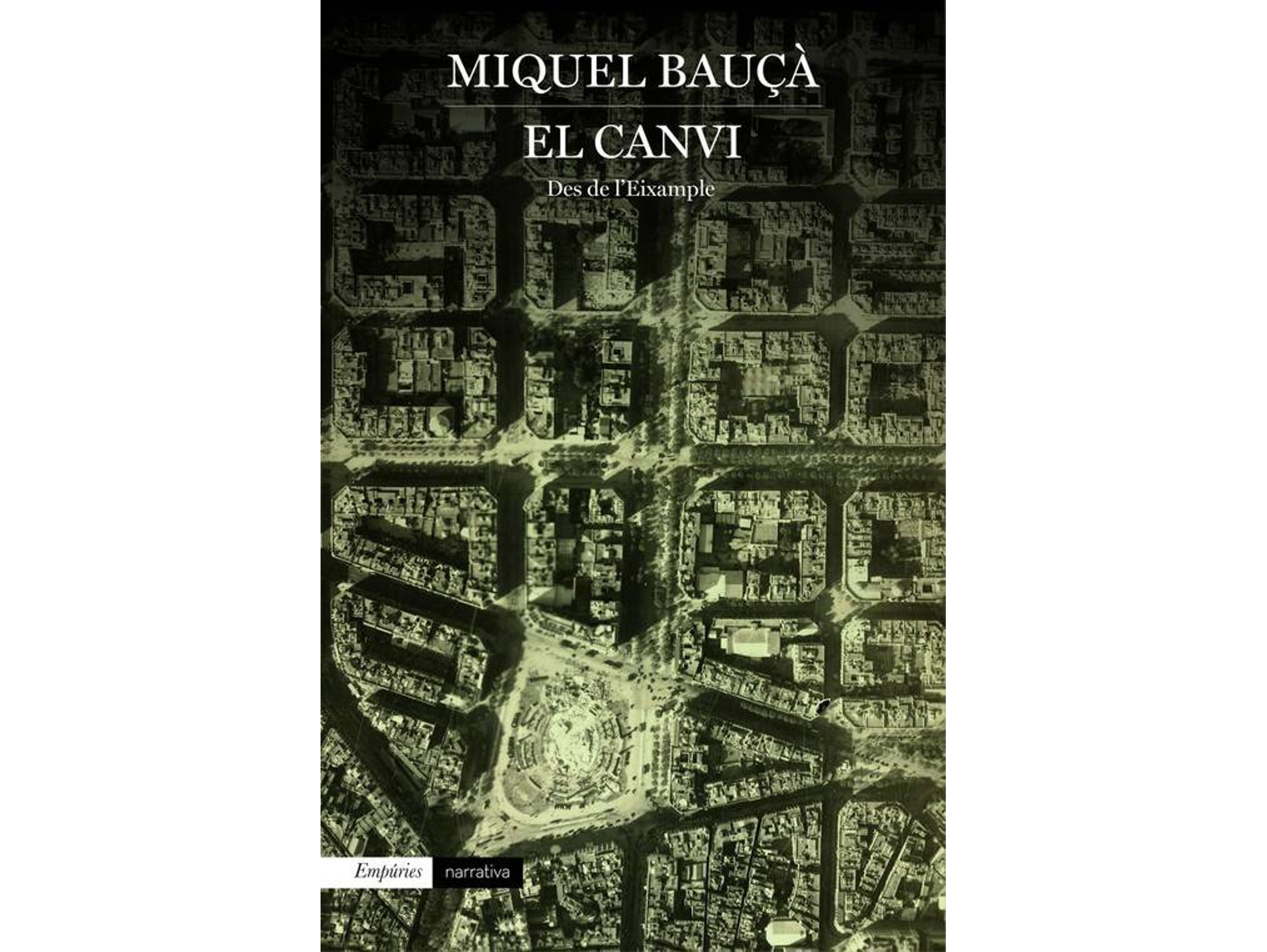 Libro El Canvi de Miquel Bauça (Catalán)