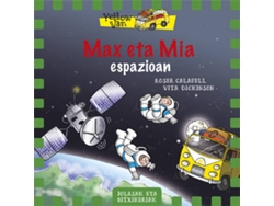 Libro Max Eta Mia Espazioan de Vita Dickinson (Euskera)