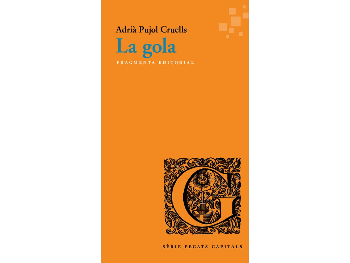 Libro La Gola de Adrià Pujol Cruells (Catalán)