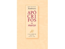 Libro Apocrifos De Marzo de José Antonio Zambrano (Español)