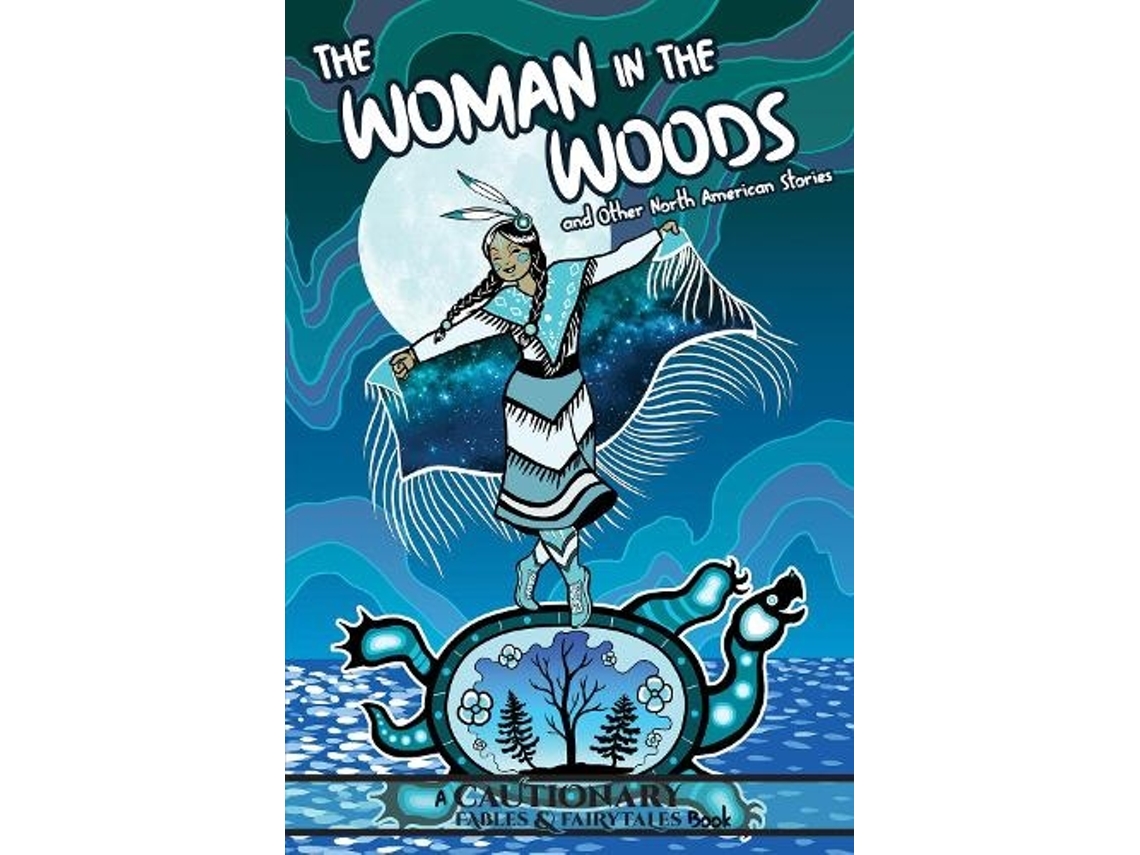 Libro The Woman in the Woods and Other North American Stories (Inglés)