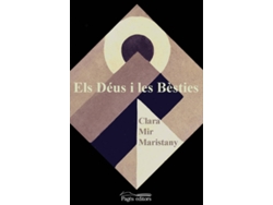 Libro Deus I Les Besties, Els de Clara Mir Maristany (Catalán)