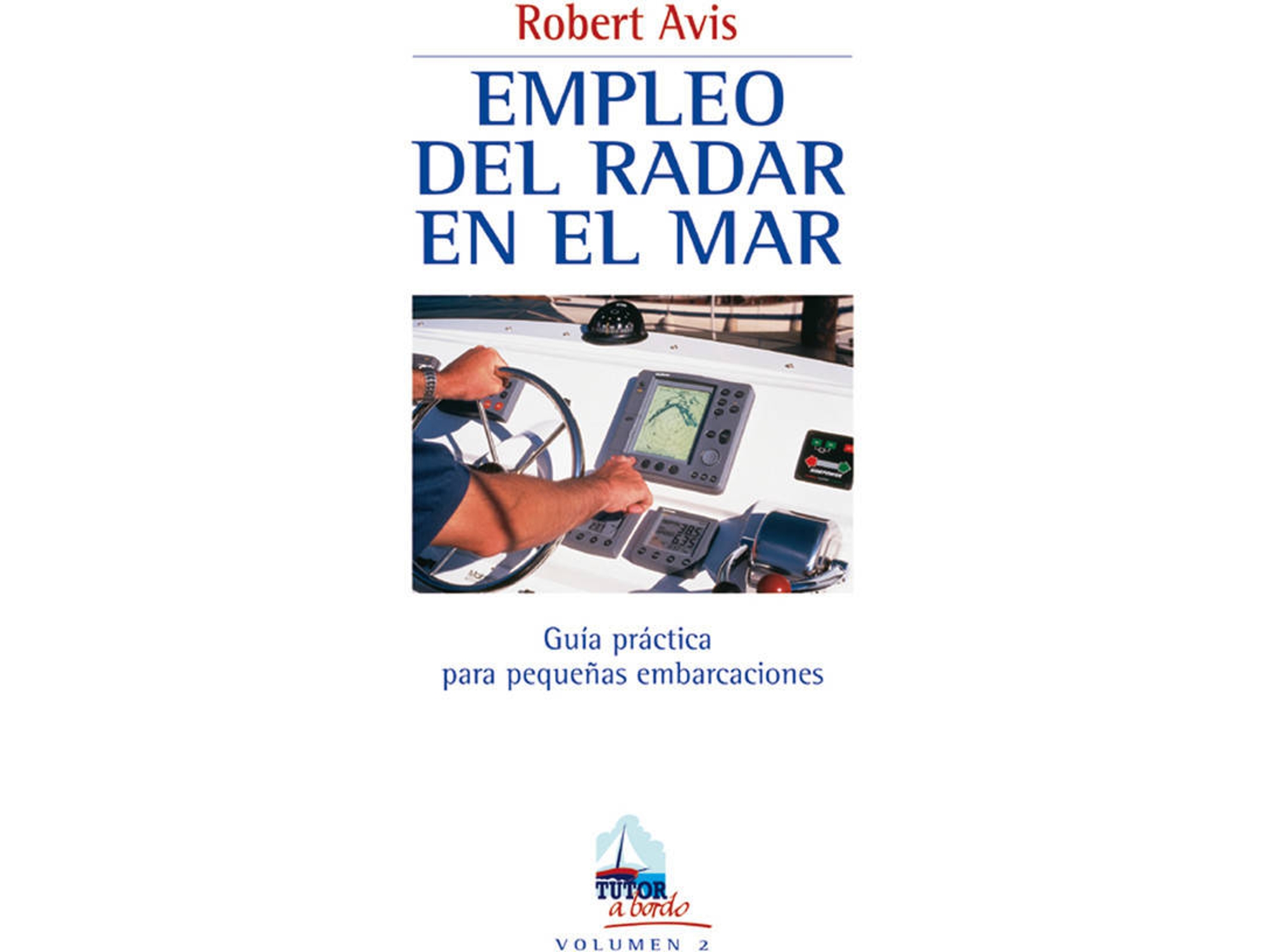 Libro Empleo Del Radar En El Mar de Robert Avis (Español)