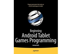 Libro Beginning Android Tablet Games Programming de Jeremy Kerfs (Inglés)