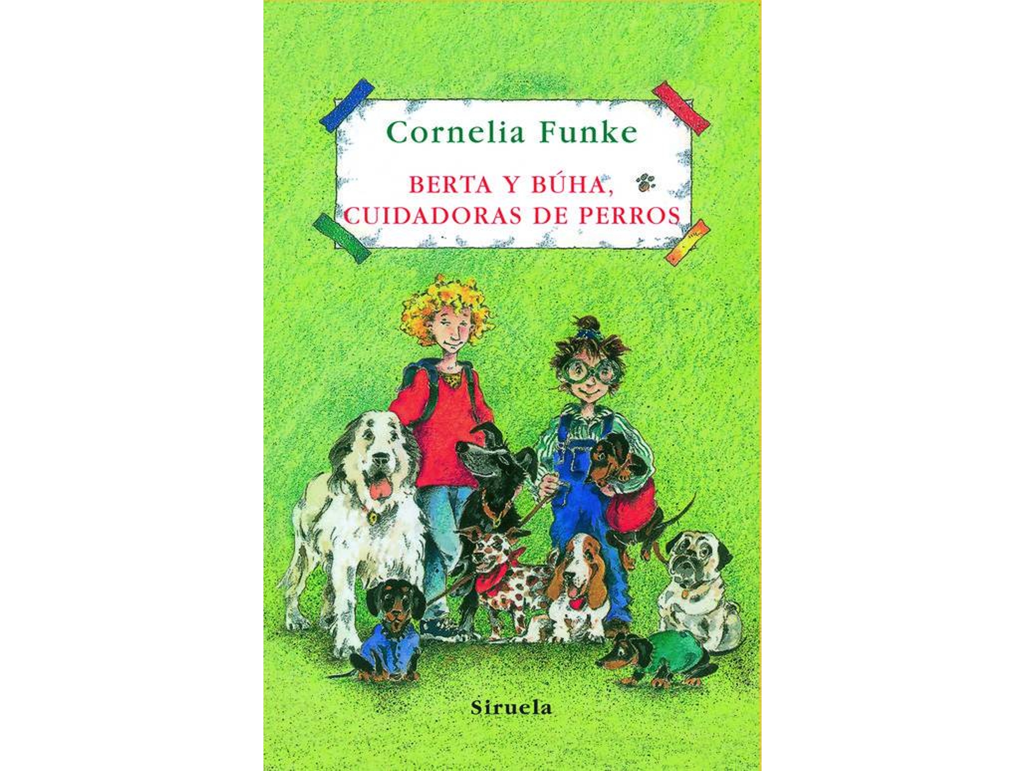 Libro Berta Y Búha, Cuidadoras De Perros de Cornelia Funke (Español)