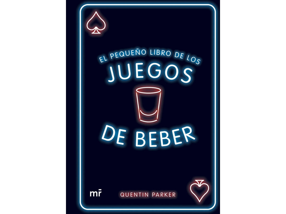 Libro El Pequeño Libro De Los Juegos De Beber de Quentin Parker (Español)