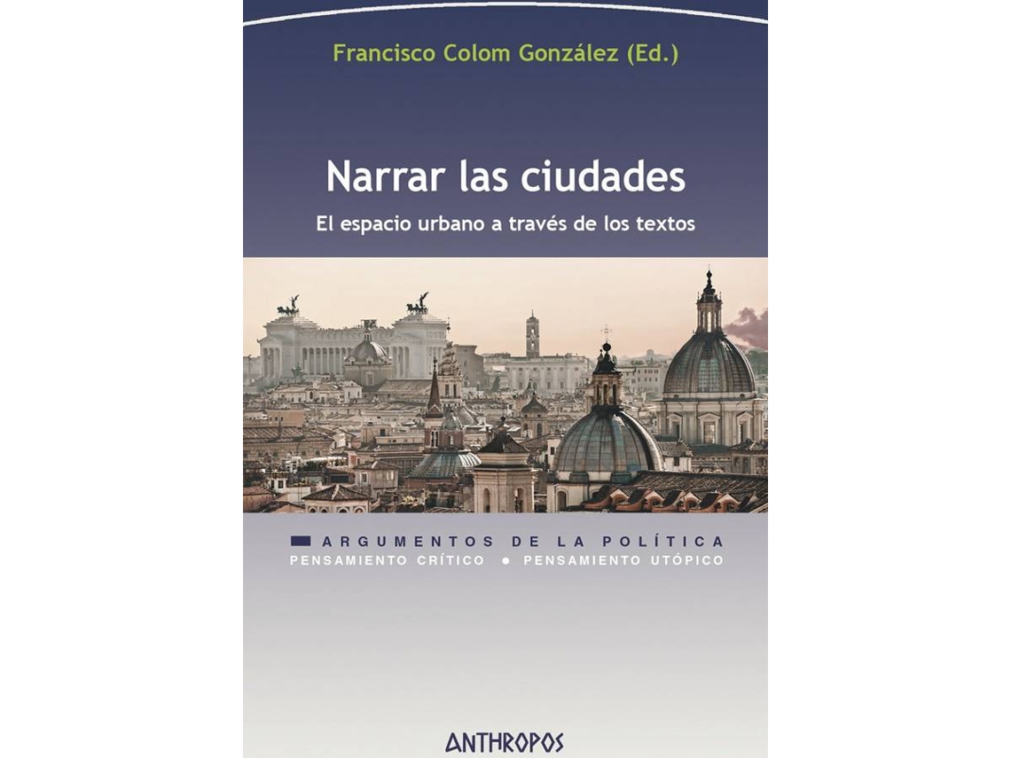 Libro Narrar Las Ciudades de Colom González Francisco (Español)