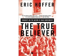 Libro The True Believer de Eric Hoffer
