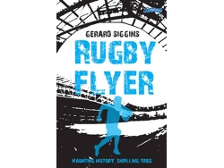 Libro Rugby Flyer de Gerard Siggins (Inglés)