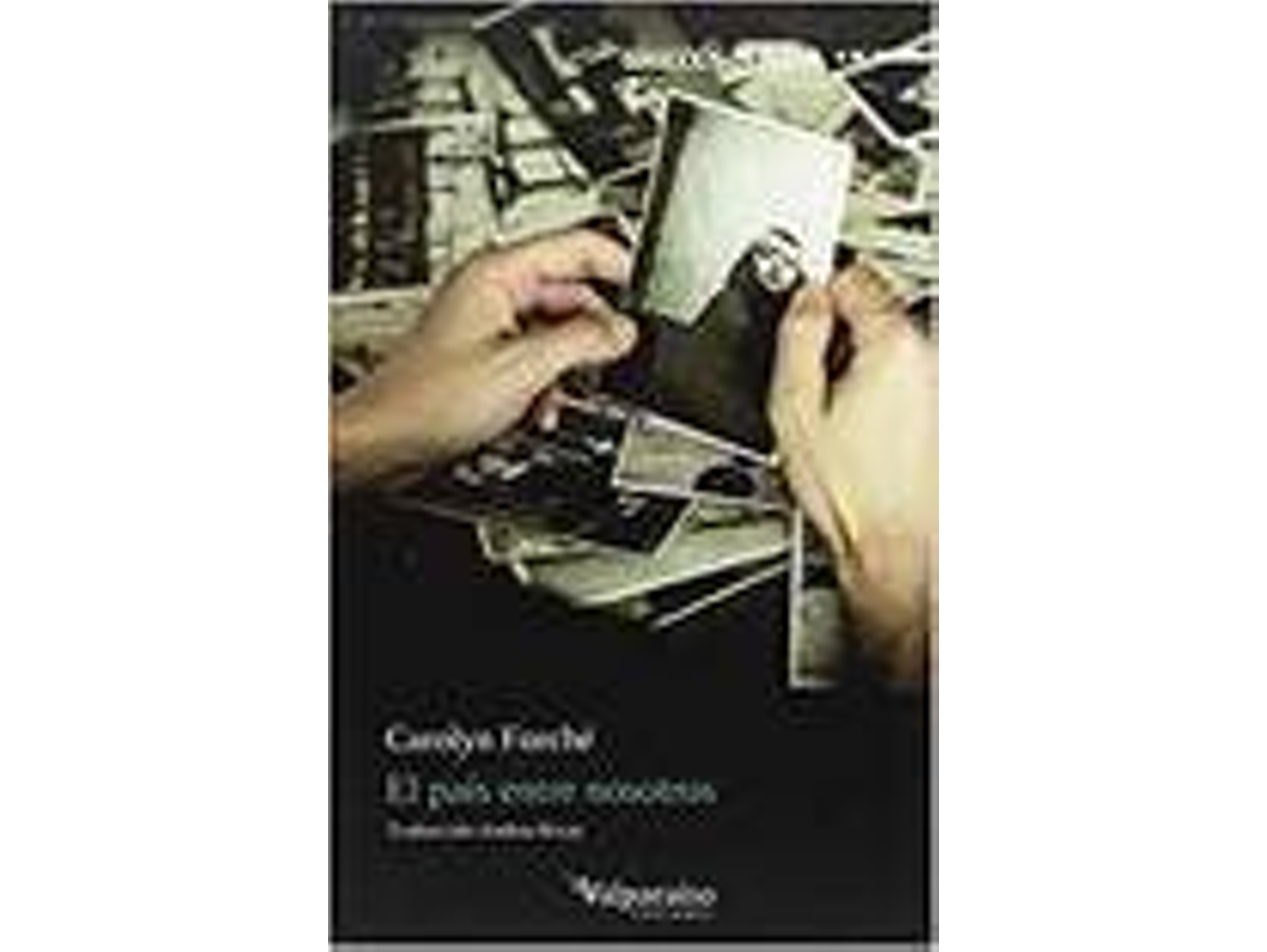 Libro El Pa¡S Entre Nosotros de Carolyn Forche (Inglés)