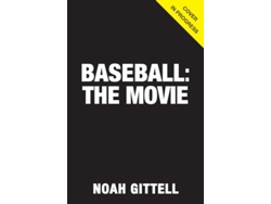 Libro Baseball The Movie de Noah Gittell (Inglés - Tapa Dura)