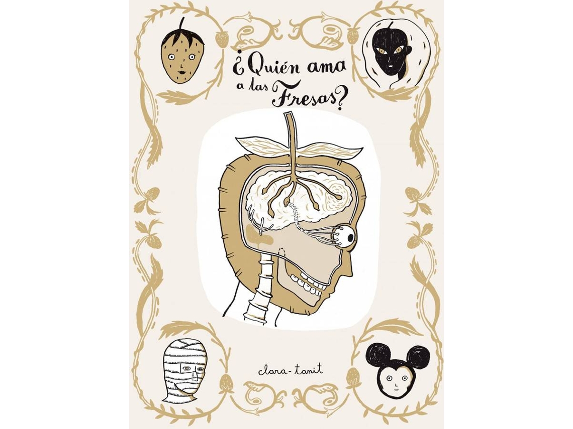 Libro Quien Ama A Las Fresas de Clara Tamit (Español)