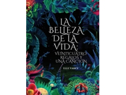 Libro La belleza de la vida veinticuatro regalos y una canción de Elle Vance (Inglés)