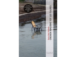 Libro Creixen Malgrat Tot Les Tulipes de Sonia Moll Gamboa (Catalán)