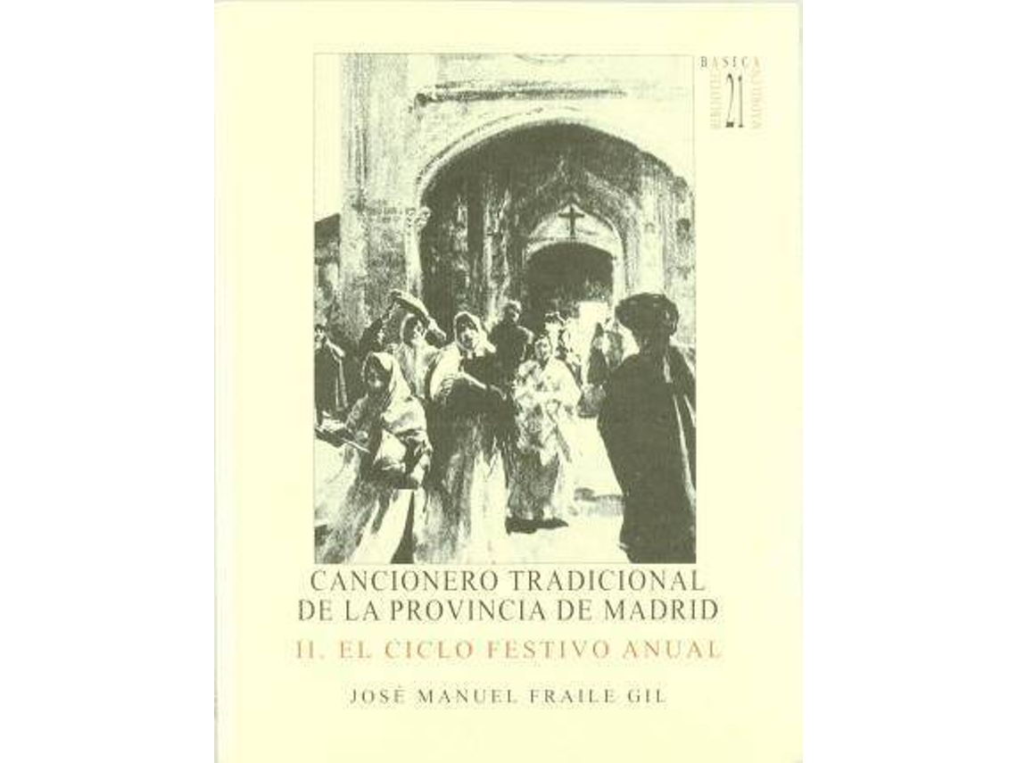 Libro Cancionero Tradicional De La Provincia De Madrid de José Manuel Fraile Gil (Inglés)