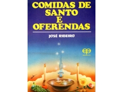 Libro Comidas De Santo E Oferendas de José Ribeiro (Portugués)