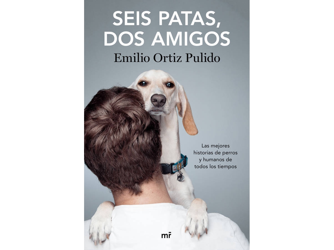 Libro Seis Patas, Dos Amigos de Emilio Ortiz (Español)