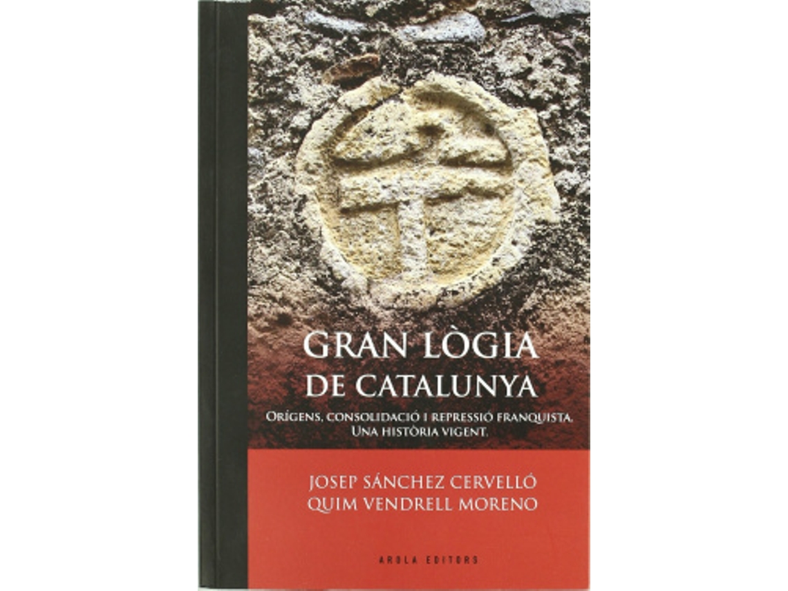 Libro Gran Lògia De Catalunya de Sánchez Cervelló e Josep