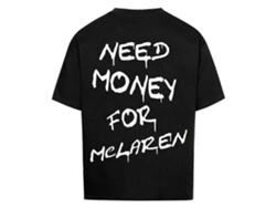 Need Money For Mclaren T-shirt Unisex Unisex Best Sellers Sizel