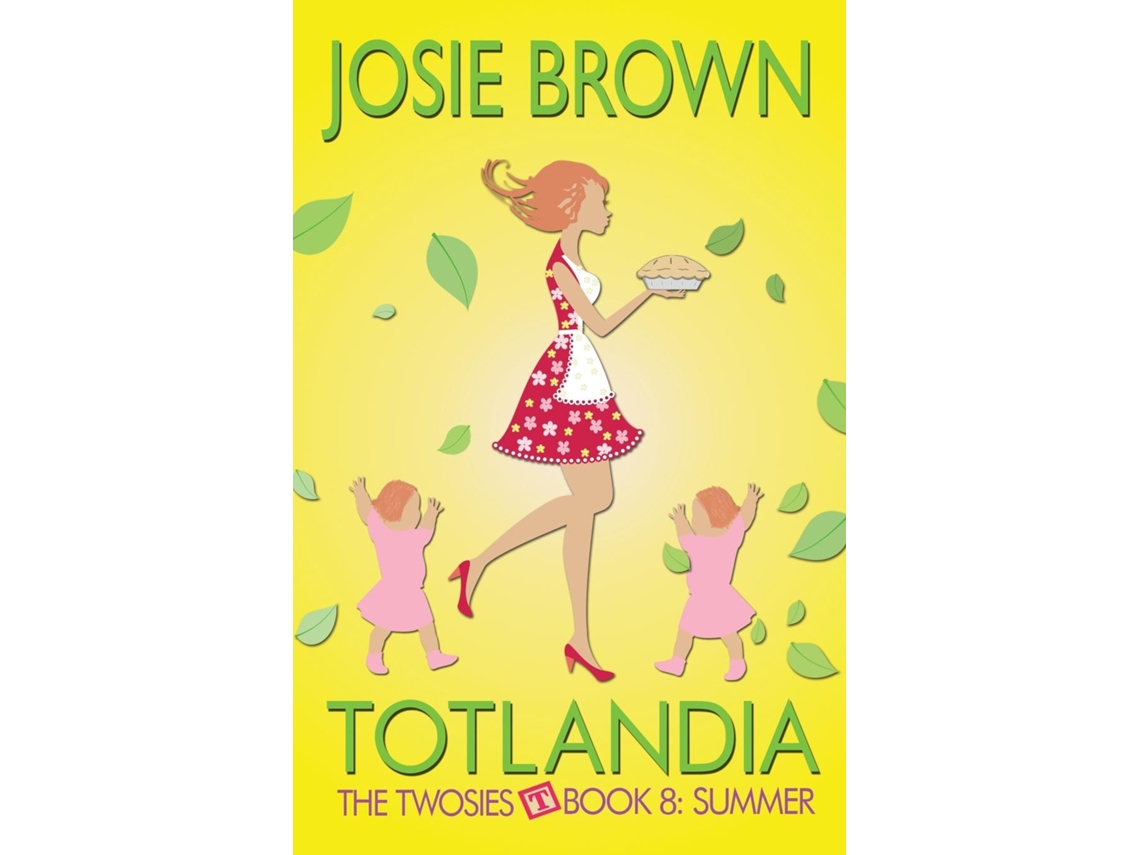 Libro Totlandia - Book 8 De Josie Brown (inglés)