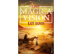 Libro Una Mágica Visión de Kate Danon (Español)
