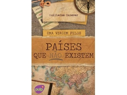 Libro Países Que Não Existem de Guilherme Canever (Portugués-Brasil)