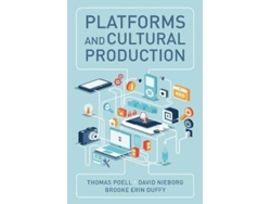 Libro Platforms and Cultural Production de Thomas Poell, David B Nieborg et al. (Inglés - Tapa Dura)