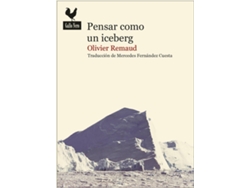 Libro Pensar Como Un Iceberg de Olivier Remaud (Español)