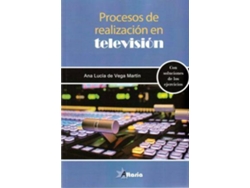 Libro Procesos De Realización En Televisión de Ana Lucía de Vega Martín (Español)