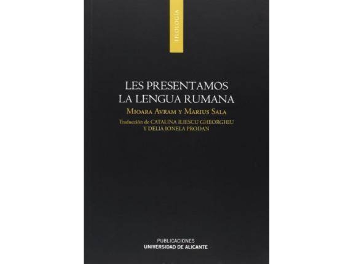 Libro Les Presentamos La Lengua Rumana de Mioara Avram| Marius Sala (Español)