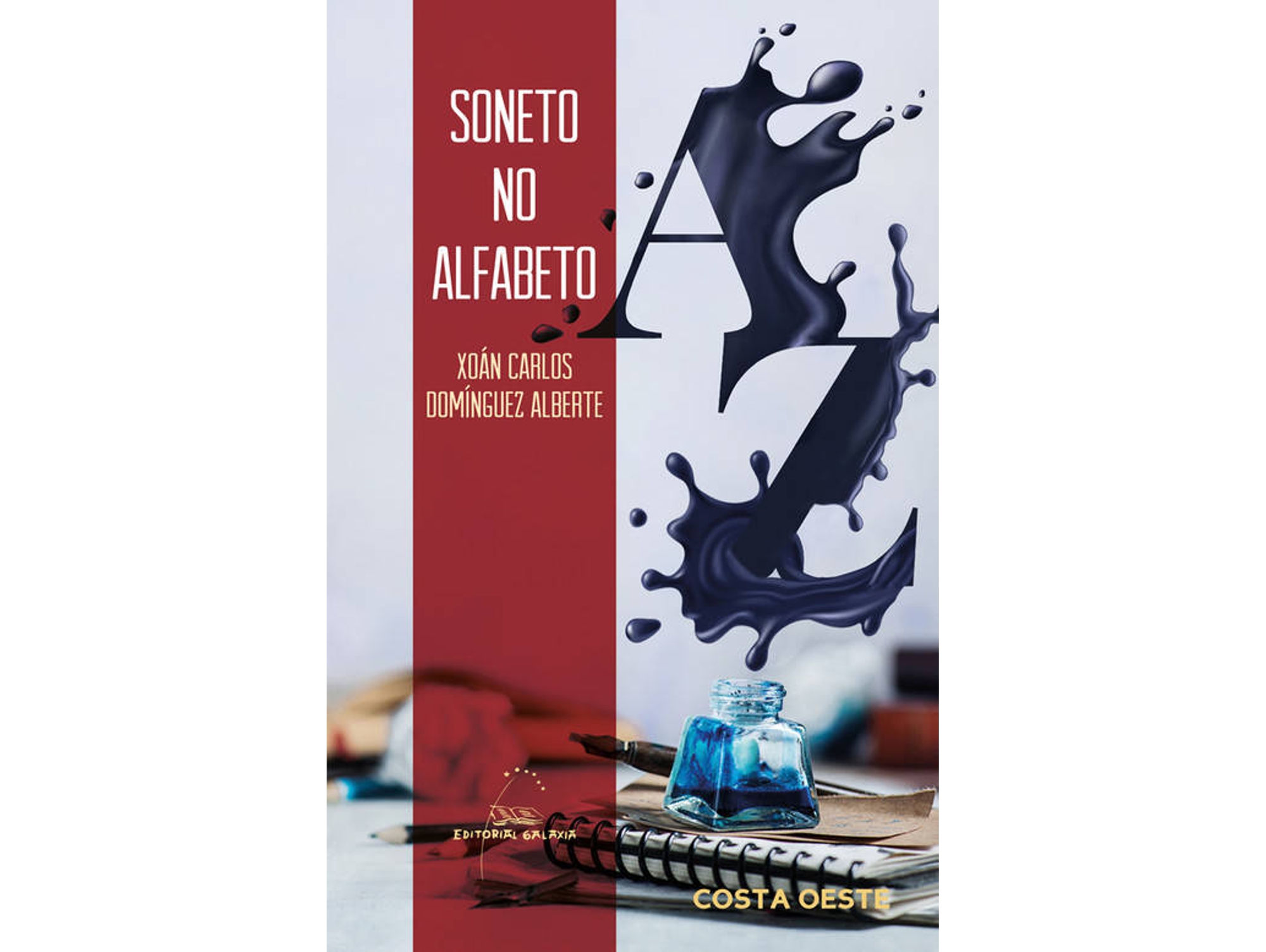 Libro Soneto No Alfabeto de Xoán Carlos Domínguez Alberte (Galego)