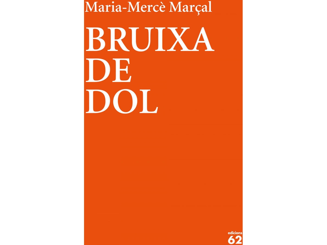 Libro Bruixa De Dol (1977-1979) de Maria-Mercè Marçal (Catalán)