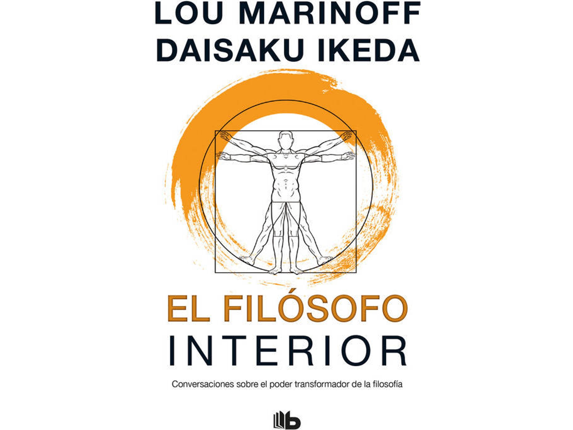 Libro El Filósofo Interior de Daisaku Ikeda, Lou Marinoff (Español)