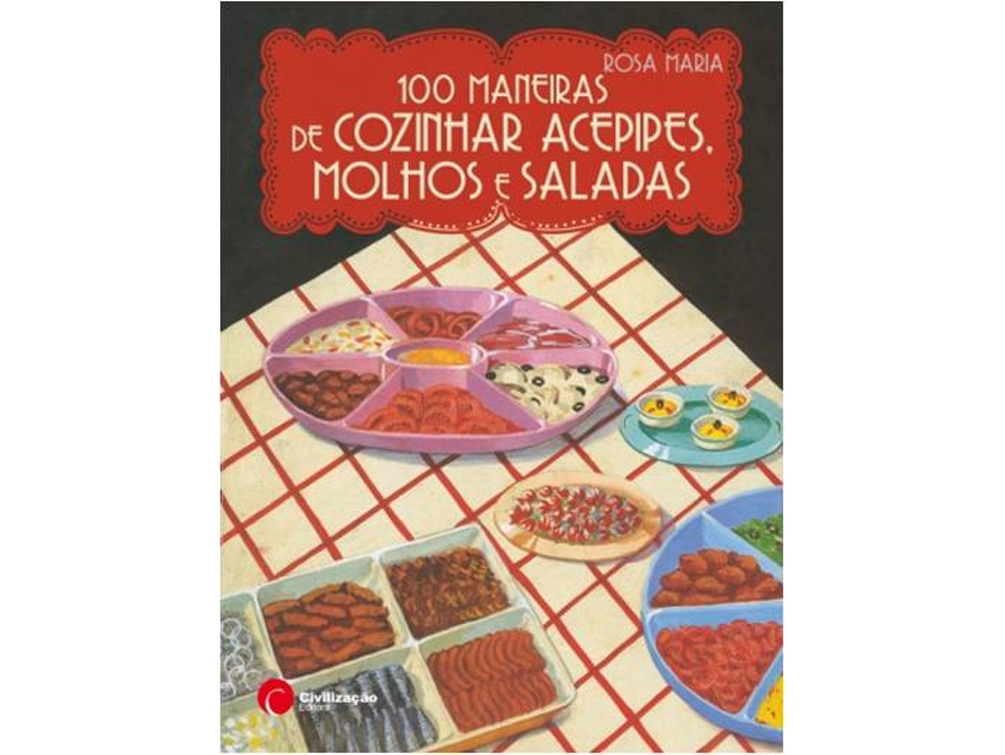 100 MANEIRAS DE COZINHAR'ACEPIPES, M$I12