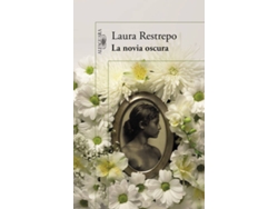 Libro La Novia Oscura de Laura Restrepo (Español)