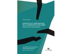 Libro Enseñanza Y Aprendizaje De La Improvisación Libre Propuestas de Chefa Alonso (Español)