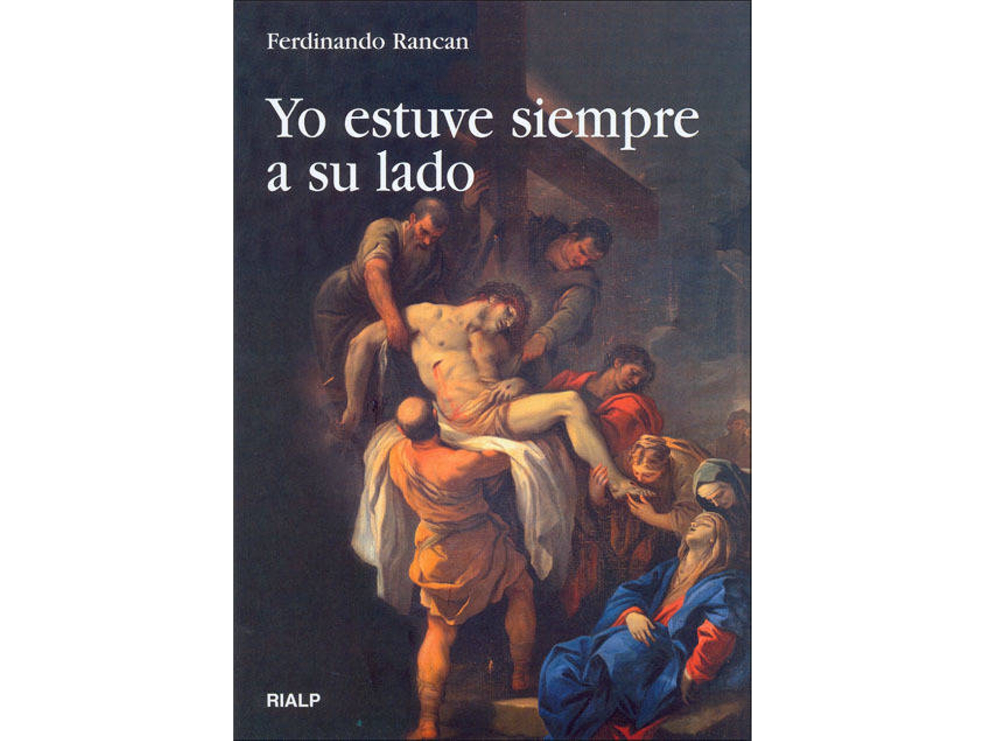 Libro Yo Estuve Siempre A Su Lado de Ferdinando Rancan (Español)