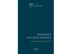 Libro Repensar A Natureza Humana - Crisol de Manuel Juan (Portugués)