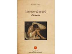 Libro Come Neve Da Un Cielo Dinverno De Maurizio Iodice (inglés)