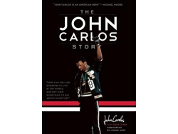 Libro The John Carlos Story de Dave Zirin e John Wesley Carlos (Inglés)
