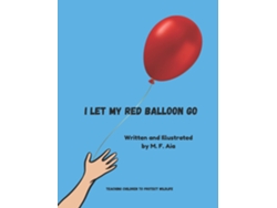 Libro I Let My Red Balloon Go de MF Aia (Inglés)