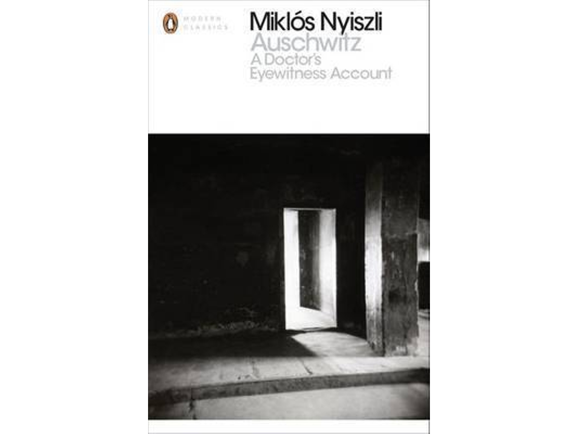 Libro Auschwitz. A DoctorS Eyewitness Account de Nyiszli Miklos (Inglés)