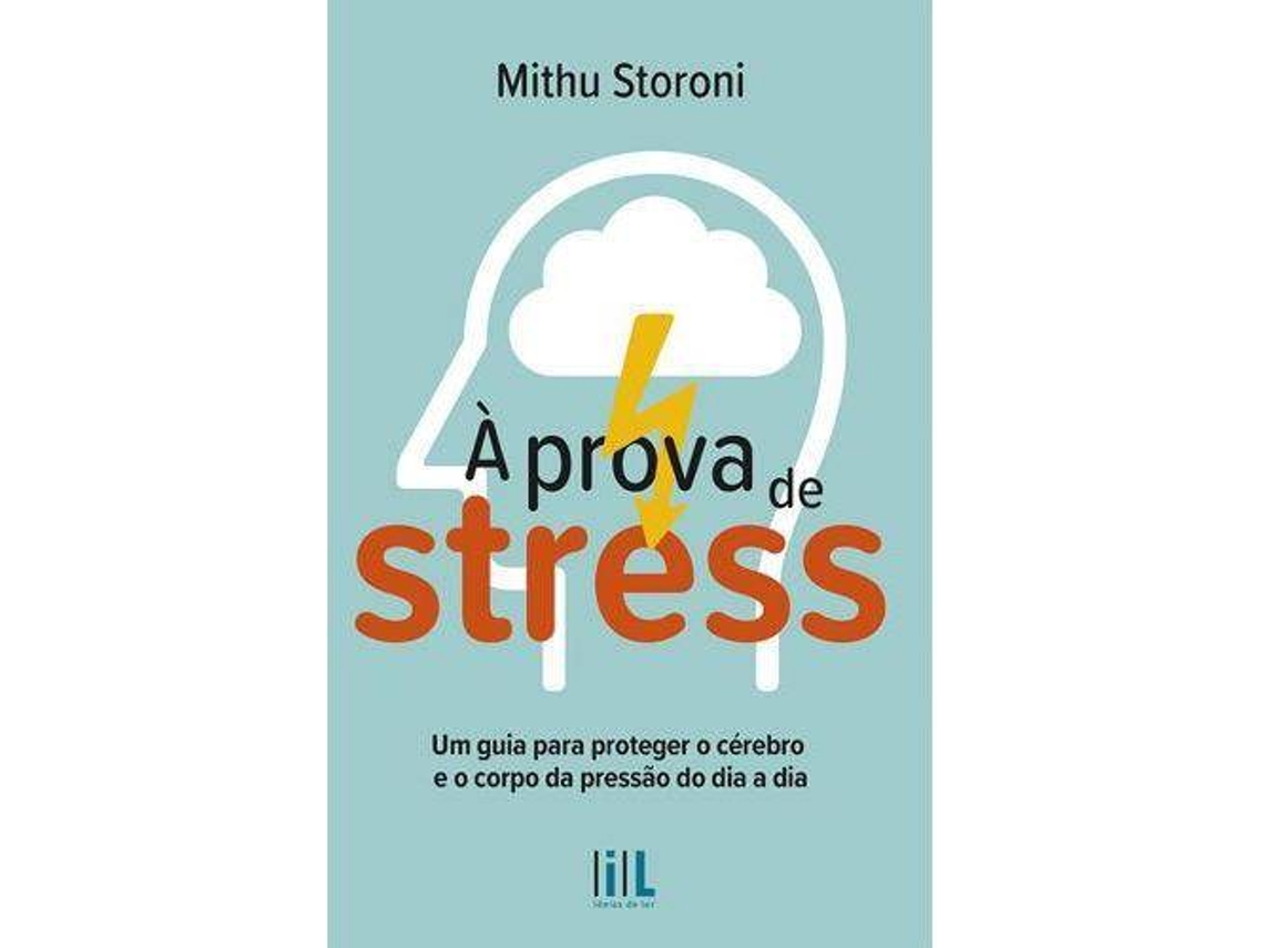 Libro À prova de stress de Mithu Storoni (Portugués)